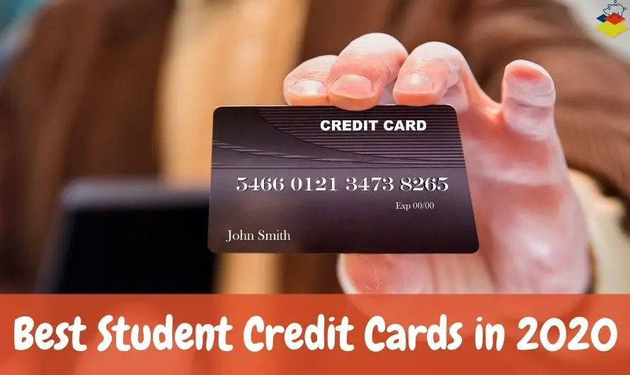 Best Student Credit Cards to Build Credit in 2020 The Finance Boost