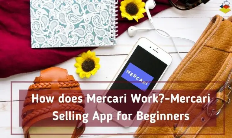 How Does Mercari Work? The Beginner's Guide To The Mercari Selling App