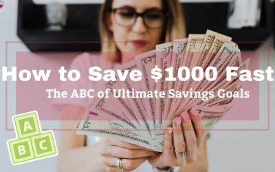 How to Save $1000 Fast- The ABC of Ultimate Savings Goals