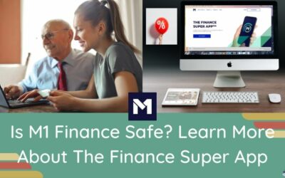 Is M1 Finance Safe? Learn More About The Finance Super App