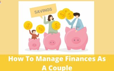 How To Manage Finances As A Couple? Money Management for Couples