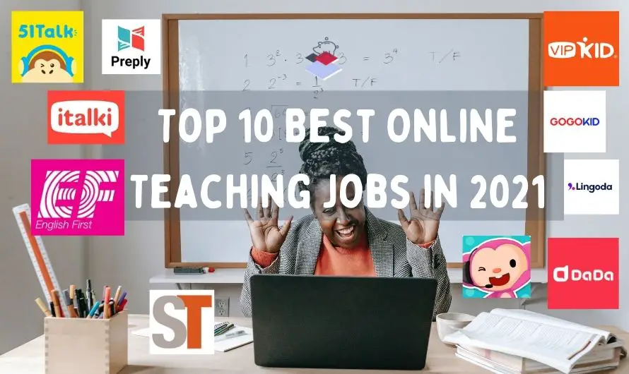 Top 10 Best Online Teaching Jobs in 2021 Teaching SideHustle