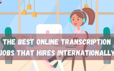 Best Online Transcription Jobs In 2021 That Hire Internationally