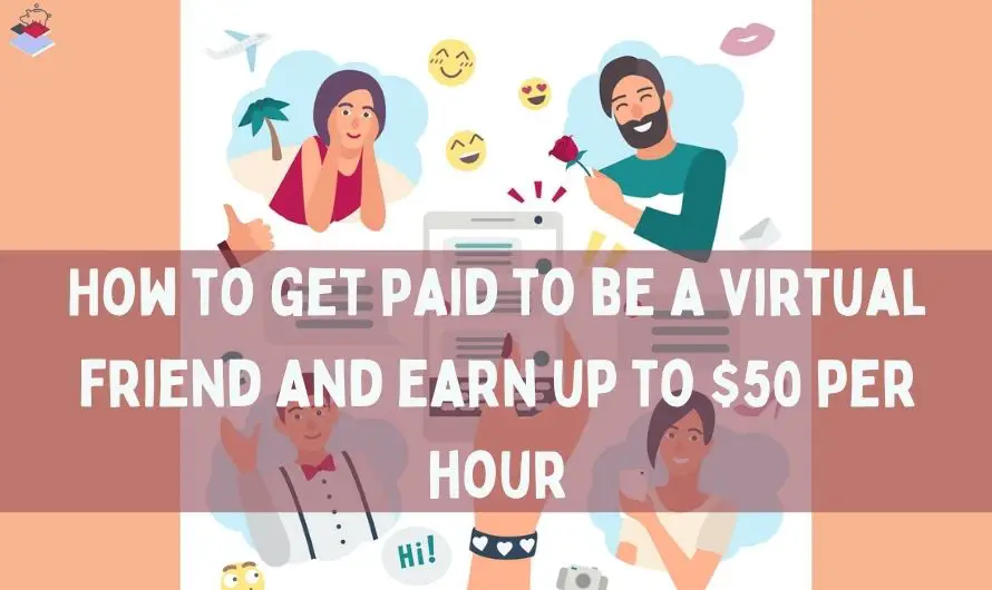 get paid to be a virtual friend featured image