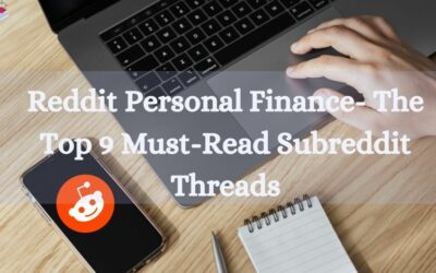 Reddit Personal Finance- The Top 9 Must-Read Subreddit Threads