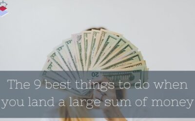 The 9 best things to do when you land a large sum of money