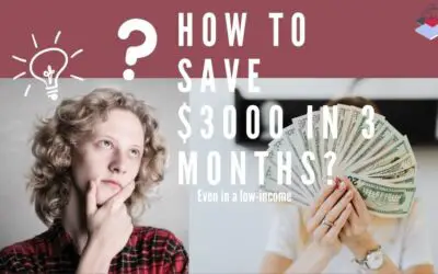 How to save 3000 in 3 months even in a low-income
