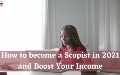 How to become a Scopist in 2021 and Boost Your Income