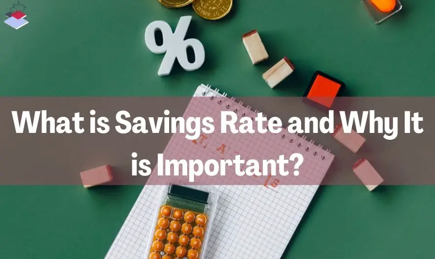 What is Savings Rate, and Why is it Important? - The Finance Boost