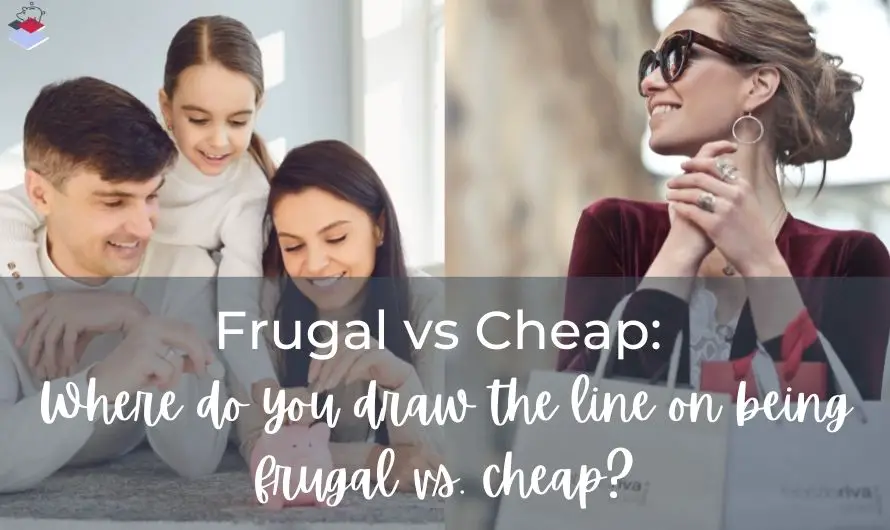 frugal vs cheap