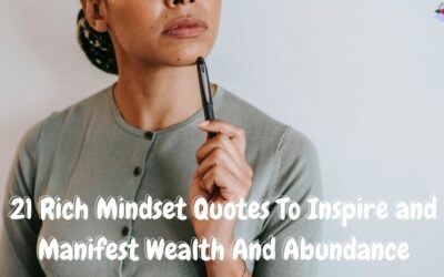21 Rich Mindset Quotes To Inspire and Manifest Wealth And Abundance