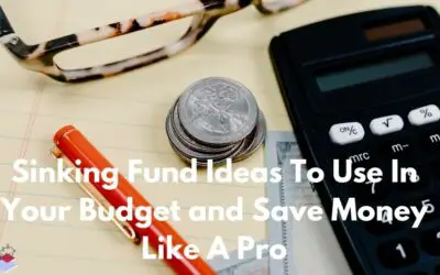 Sinking Fund Ideas To Use In Your Budget and Save Money Like A Pro