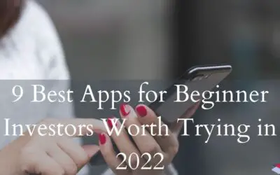 9 Best Apps for Beginner Investors Worth Trying in 2022
