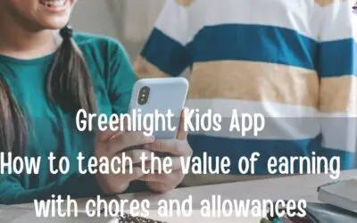 Greenlight Kids App- Teach the value of earning with chores & allowances